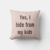 Coussin Drôle Oui je me cache des enfants Maman Baby Showe (Recto)