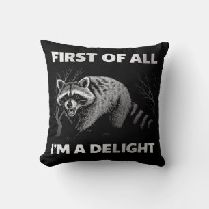 Coussin Drôle Raccoon Citation - Tout d'abord je suis un p