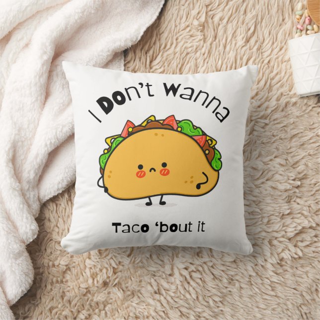 Coussin Drôle Taco Je ne veux pas Taco (Couverture)