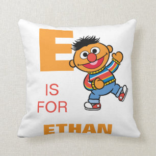 Coussin E est pour Ernie Ajoutez votre nom