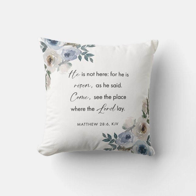 Coussin Easter Bible Verse Matthew 28:6 Floral Christian  (Recto)