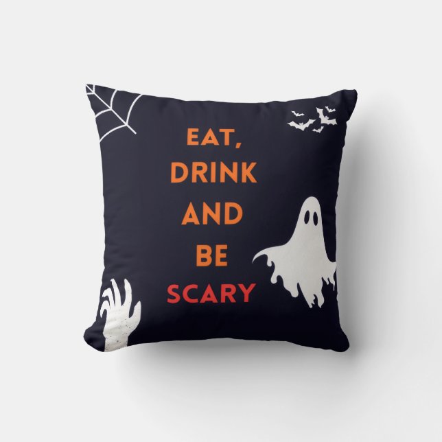 Coussin Eat, Drink and Be Scary Halloween Throw Pillow (Recto)
