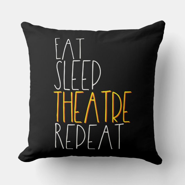 Coussin Eat Sleep Actrice Répéter Funny Musical Actor Don (Recto)