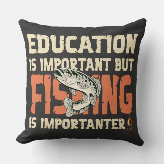 Coussin Education Is Important But Fishing Is Importanter (Recto)