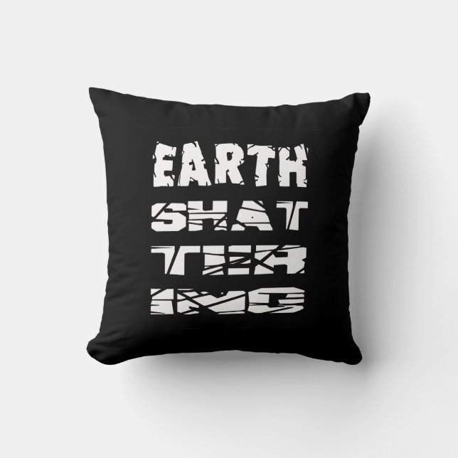 Coussin Effrayant la Terre (Recto)