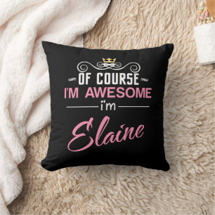 Coussin Elaine Bien sûr Je suis un nom génial