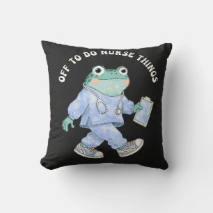 Coussin En route pour faire des choses d'infirmière Grenou