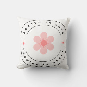 Coussin Enraciné avec amour grandir avec grâce -Inspiratio