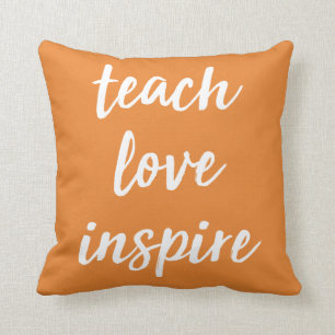 Coussin Enseignez l'amour inspirent expression inspirée