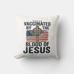 Coussin Entièrement vacciné par le sang de Jésus Patriotiq