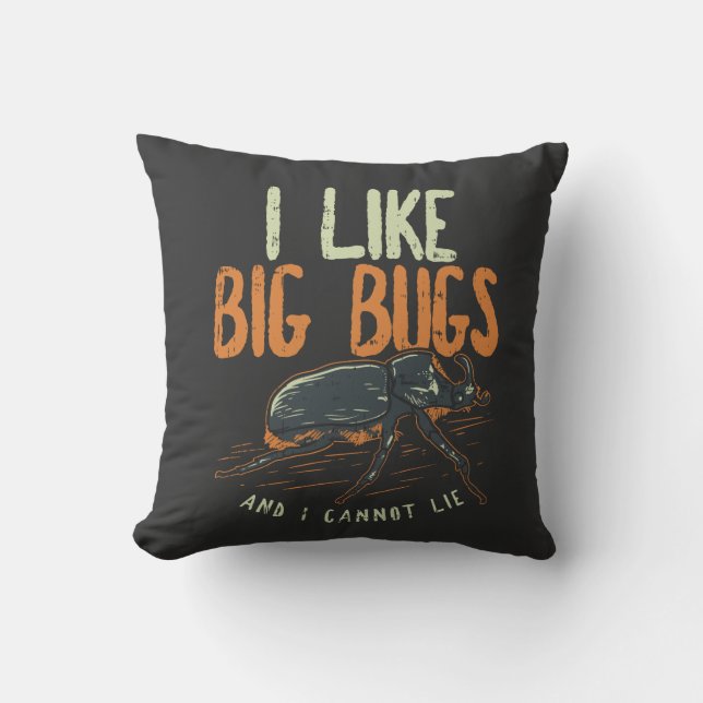 Coussin Entomologiste - J'Aime Les Gros Bugs (Recto)