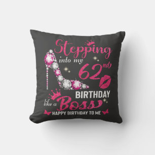 Coussin Entrer dans mes 62 ans comme un patron