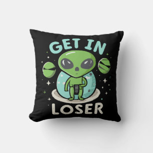 Coussin Entrez loser extraterrestre UFO drôle
