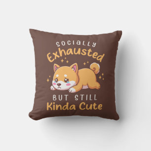 Coussin Épuisé Socialement Mais Toujours Mignon - Shiba In
