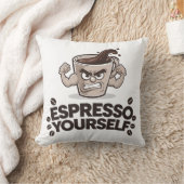 Coussin Espresso Yourself - Amusant café design (Couverture)