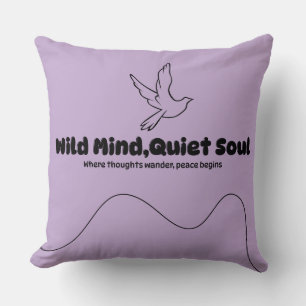 Coussin Esprit sauvage, âme tranquille - Paix mentale mini