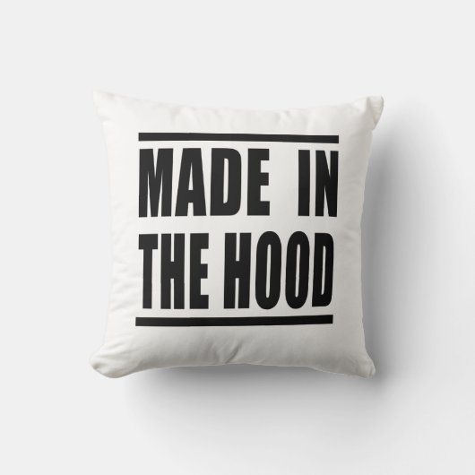 Coussin Estampa Hip Hop - Made in the Hood - Almofada (Recto)