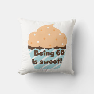 Coussin Etre 60 est Sweet T-shirts et cadeaux
