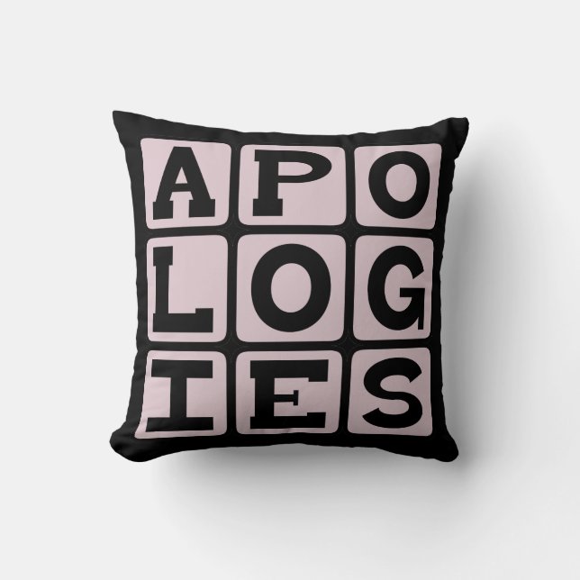 Coussin Excuses, je suis désolé (Recto)