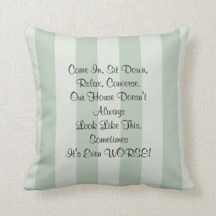 Coussin Excuses pour la Chambre malpropre 16" rayure de