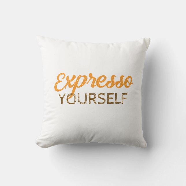 Coussin Expresso Yourself Coffee (Recto)