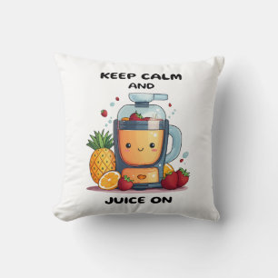 Coussin Extracteur de jus de fruits Gardez votre calme et
