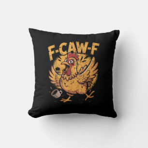 Coussin F-Caw-F Café Poule Coq Drôle Oiseau F-Caw-F