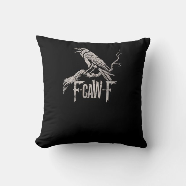 Coussin F-Caw-F Crow Pun Funny Bird Cawing Grunge Back Tri (Recto)