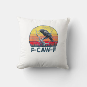Coussin F-Caw-F Drôle de Corbeau Corbeau Vintage Gothique