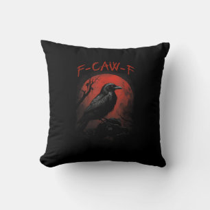 Coussin F-Caw-F Drôle de Corbeau Lune de Sang Gothique Hum