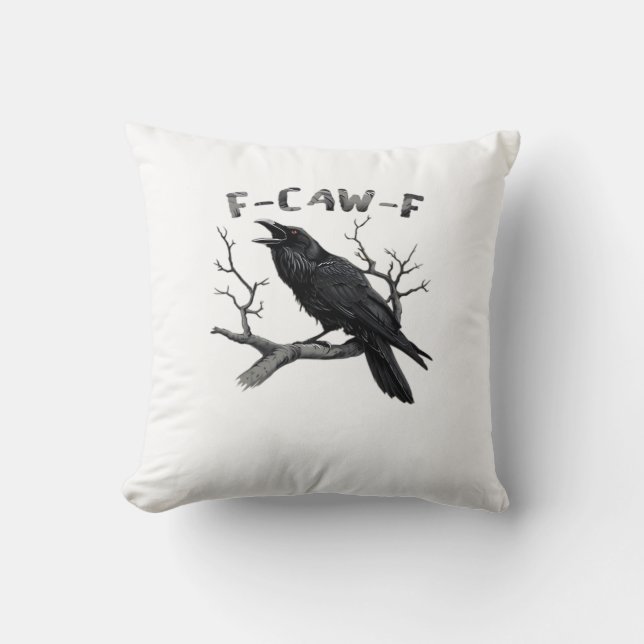 Coussin F-Caw-F Funny Raven Pun Gothic Crow Humor Aestheti (Recto)