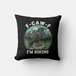 Coussin F-Caw-F Je fais de la randonnée Esprit Corbeau Cor