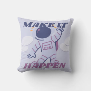 Coussin Faire en sorte que cela se produise – Motivation e