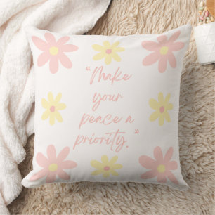 Coussin Faites de votre paix une priorité – Inspiration po