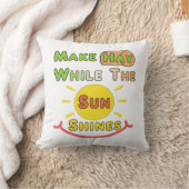 Coussin Faites du foin pendant que le soleil brille (Couverture)