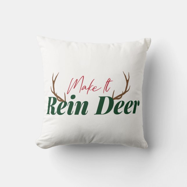 Coussin Faites en sorte qu'il freine le cerf (Recto)