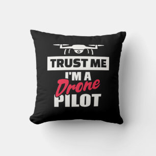 Coussin Faites-moi confiance Je Suis Pilote De Drone