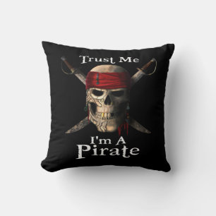 Coussin Faites-moi confiance Je suis un crâne pirate et de