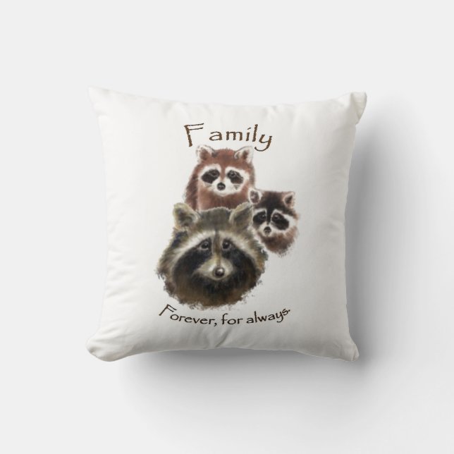 Coussin "Famille pour toujours et toujours" Cute Raccoon F (Recto)