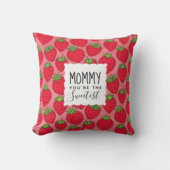 Coussin Fête des mères plus sucré Maman fraises (Recto)
