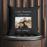 Coussin Fête des pères Drôle Comme Père Comme Fils Photo<br><div class="desc">Un humour digne d'un câlin ! Faites un petit tour avec notre coussin de Fête des pères amusant qui vous propose un hommage à la machine à écrire pour des moments comme un père ou un fils. Pure joie papa ! 👨 👦 🤣 #PapaPlaisanteries #FunDeLaPatrie</div>