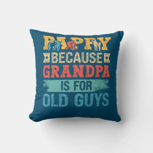 Coussin Fête des pères Pappy parce que grand-père est pour