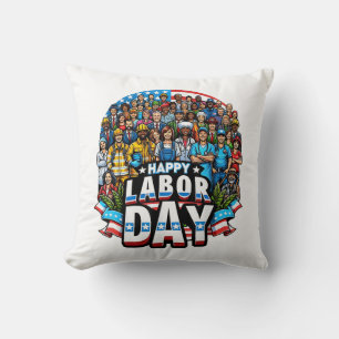 Coussin Fête du Travail amusante Bonne Fête du Travail Amé