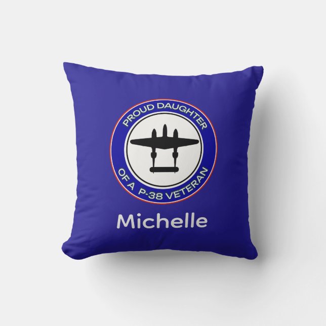 Coussin Fière fille d'un vétéran du P-38 (Recto)