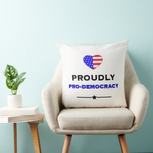 Coussin Fièrement Pro-Démocratie