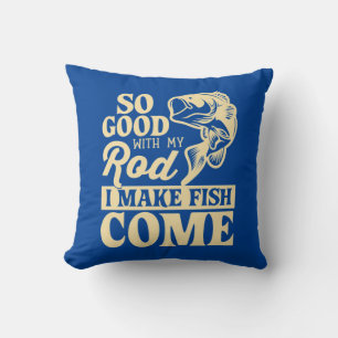 Coussin Fisher Je Fais Venir Du Poisson