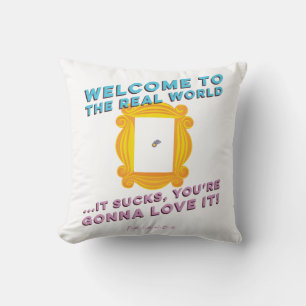 Coussin FRIENDS™   Bienvenue dans le monde réel - Peephole