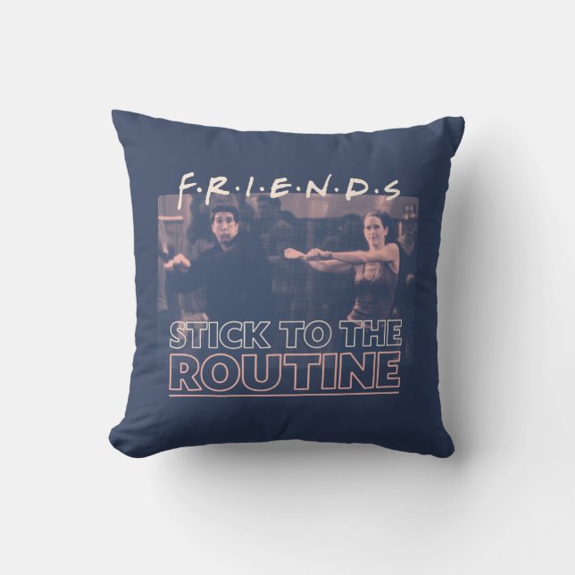 Coussin FRIENDS™ | S'en tenir à la Routine (Recto)