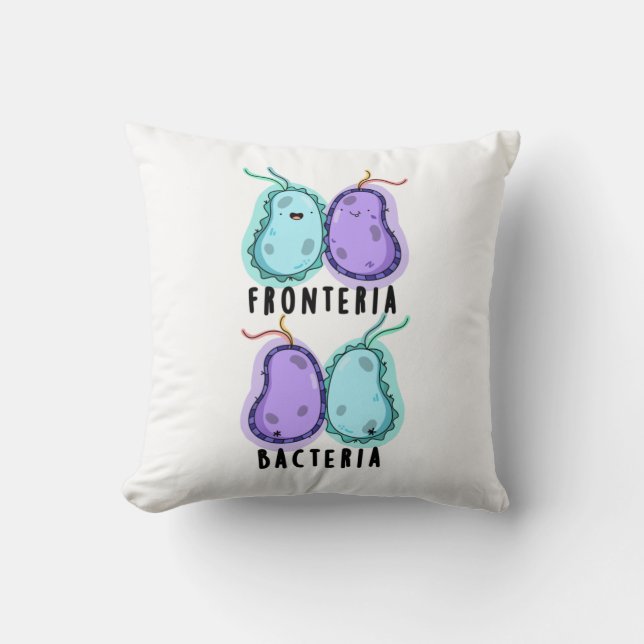 Coussin Fronteria Bactéries Funky Biology Pun (Recto)