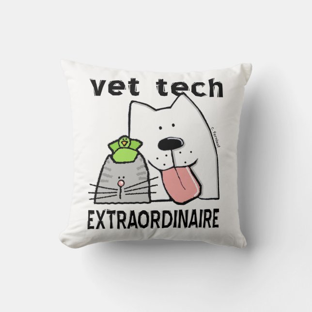 Coussin Fun Vet Tech Extraordinaire (Recto)